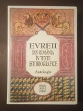 Lya Benjamin (ed.) - Evreii din Rom&acirc;nia &icirc;n texte istoriografice (antologie) (cu numeroase sublinieri, vezi descriere)