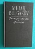 Mihail Bulgakov &ndash; Corespondenta Jurnale