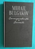 Mihail Bulgakov &ndash; Corespondenta Jurnale