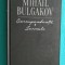 Mihail Bulgakov &ndash; Corespondenta Jurnale