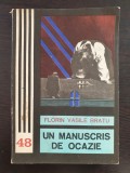 UN MANUSCRIS DE OCAZIE - Florin Vasile Bratu