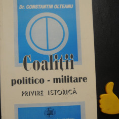 Coalitii politico-militare privire istorica Constantin Olteanu