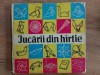 Jucarii din hirtie- Joachim Schonherr