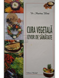 Martina Klimt - Cura vegetala, izvor de sanatate (Editia: 2005)