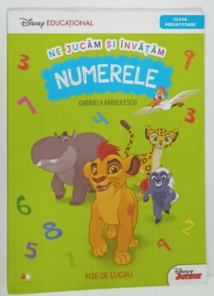 NE JUCAM SI INVATAM NUMERELE de GABRIELA BARBULESCU , FISE DE LUCRU , 2017