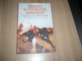 Credinte si superstitii romanesti. Dupa Artur Gorovei si Gh. F. Ciausanu