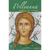 Pollyanna. Datoria De Onoare - Vol 5, Harriet Lummis Smith - Editura Sophia