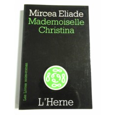 MADEMOISELLE CHRISTINA - MIRCEA ELIADE