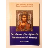 Preot Nicolae C. Buzescu; Diacon Alexandru Popovici - Parabolele și &icirc;nvățăturile M&acirc;ntuitorului Hristos