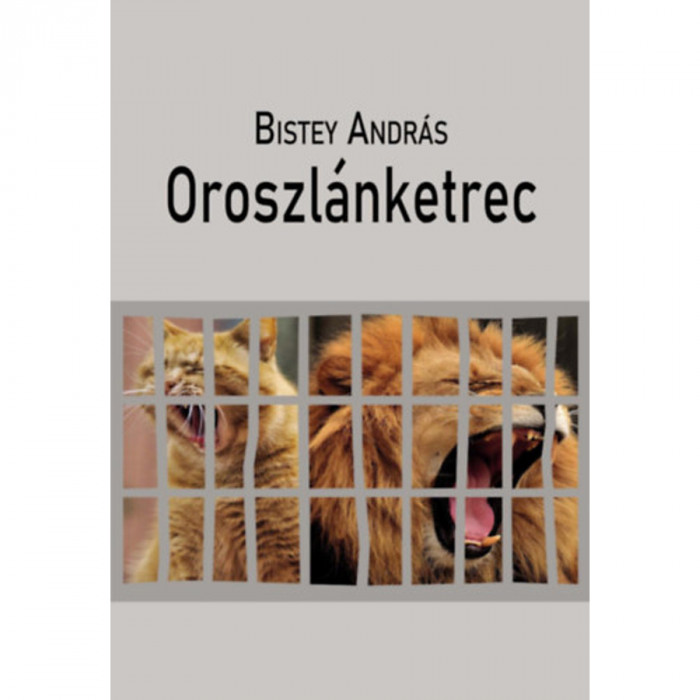 Oroszl&aacute;nketrec - Bistey Andr&aacute;s