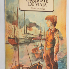 Carte povesti - Dragoste de viata Jack London - Format Mare 1986