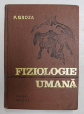 FIZIOLOGIE UMANA de PROF, DR. DOC. P. GROZA , 1974 foto