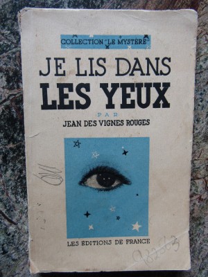 Je Lis dans Les Yeux - JEAN DES VIGNES ROUGES foto