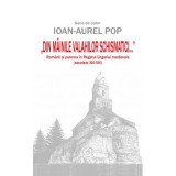 &bdquo;Din mainile valahilor schismatici...&rdquo;. Romanii si puterea in Regatul Ungariei medievale, secolele 13-14 - Ioan-Aurel Pop