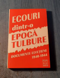 Ecouri dintr - o epocatulbure documente elvetiene 1940 - 1944