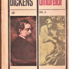 Casa umbrelor editura univers Charles Dickens vol-II 1971