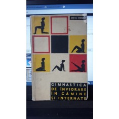 Gimnastica de Inviorare in Camine si Internate - Gineta Stoenescu