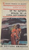 Sa nu astepti minuni de la luna septembrie Sorin Holban, Eminescu