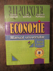 ECONOMIE Manual universitar - Dumitru Ciucur, Ilie Gavrila, Constantin Popescu foto