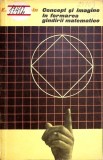 CONCEPT SI IMAGINE IN FORMAREA GANDIRII MATEMATICE-E. FISCHBEIN-351064