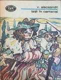 Iasii in Carnaval - Vasile Alecsandri, Editura Minerva 1988, Carte Teatru, Beletristica, Limba Romana, 280 pagini