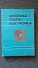 MATERIALE PENTRU ELECTRONICA