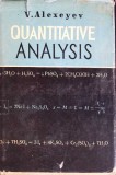 Quantitative Analysis - V. Alexeyev, Mir 1985, Chimie, Engleza, 520 Pagini, Hardcover