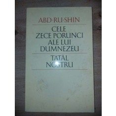 Cele zece porunci ale lui Dumnezeu, Tatal Nostru- Abd-Ru-Shin