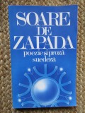 SOARE DE ZAPADA , POEZIE SI PROZA SUEDEZA , 1987