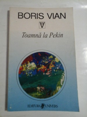 TOAMNA LA PEKIN - BORIS VIAN foto