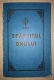 Zosima Pascal - Sfarsitul Omului (Editia a V-a) Mitropolia Chisinaului, Carte Crestinism, Religioasa - 1990