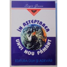 IN ASTEPTAREA UNUI NOU PAMANT de SERGIU GROSSU , 1998