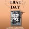 That Day: A Memoir of Eight Siblings Separated by a Broken Family