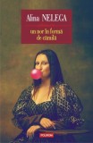 Un nor in forma de camila - Roman - Alina Nelega - Carti Beletristica - Paperback Brosat - Polirom