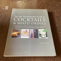 Stuart Walton - The New York bartender's guide to cocktails and mixed drinks