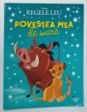 REGELE LEU , POVESTEA MEA DE SEARA , 2023