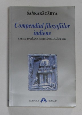 COMPENDIUL FILOZOFIILOR INDIENE de SANKARACARYA , 2002 foto