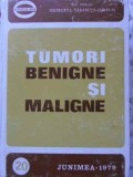 TUMORI BENIGNE SI MALIGNE VOL.1-GEORGETA TARABUTA-CORDUN