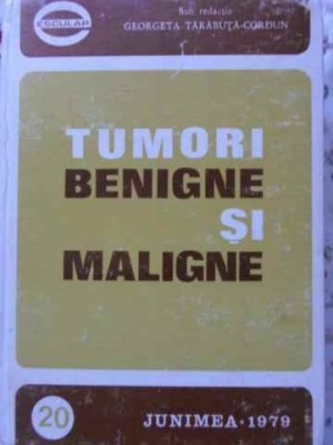 TUMORI BENIGNE SI MALIGNE VOL.1-GEORGETA TARABUTA-CORDUN-224227 foto