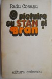O vietuire cu Stan si Bran - Radu Cosasu - Carte Beletristica