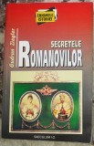 Secretele Romanovilor Istoria și moștenirea țarilor ruși Gudrun Ziegler 232 pg E. Saeculum I.O. București 2000 fotografii traducere Magda Petculescu