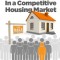 Buying In A Competitive Housing Market: A Buyers Guide To Win