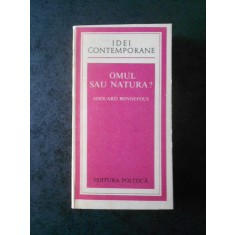 Edouard Bonnefous - Omul sau natura?