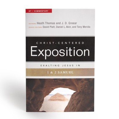 Exalting Jesus in 1 &amp;amp; 2 Samuel foto