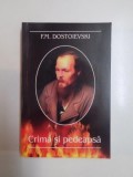 CRIMA SI PEDEAPSA de F.M. DOSTOIEVSKI 2007