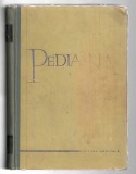 Pediatria - Manual pentru &icirc;nvățăm&acirc;ntul medical superior - A. Rusescu, Ed. Medicala,1962, cartonată