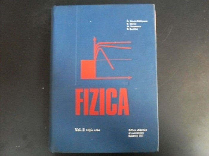 Fizica Vol Ii, Editia A Ii-a - R. Titeica, M. Naumescu, R. Septilici ,551801