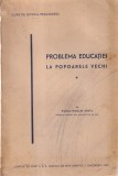 Profesor Nicolae Cretu - Problema educatiei la popoarele vechi, volumul 1 (1939)