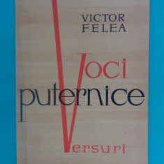 Victor Felea – Voci puternice (poeme)( prima editie )