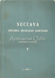 Cumpara ieftin Anuar Muzeul Suceava, Stiintele Naturii V, M. Vasiliu, 1978, Embriologie Veterinara, Mihai Vasiliu, Doina Zaharia, Romana, 17x24 cm